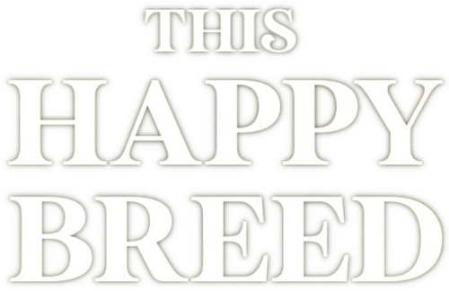 This Happy Breed