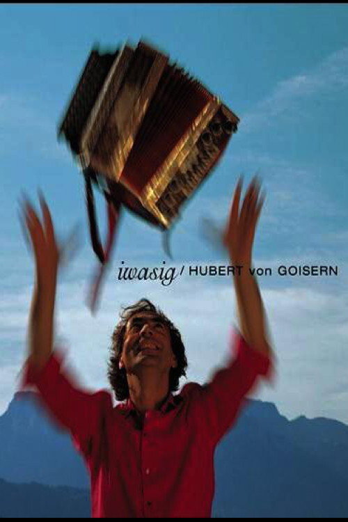 Hubert von Goisern: Iwasig 2003