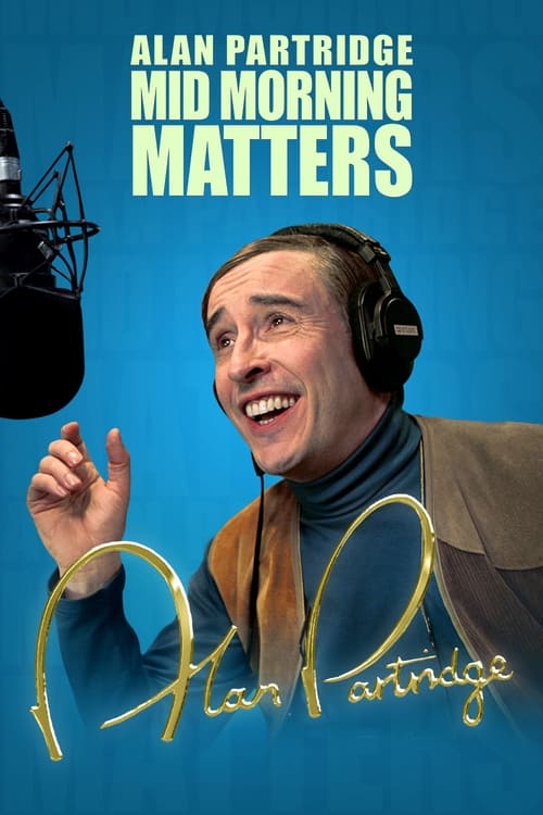 Poster Mid Morning Matters with Alan Partridge