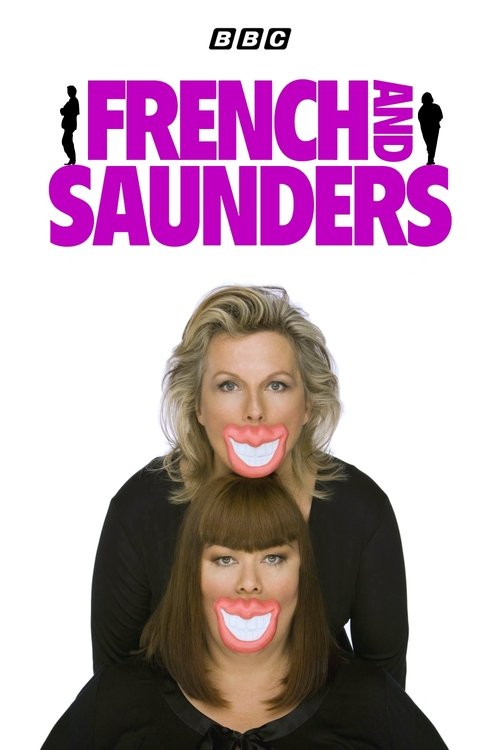 French & Saunders French & Saunders