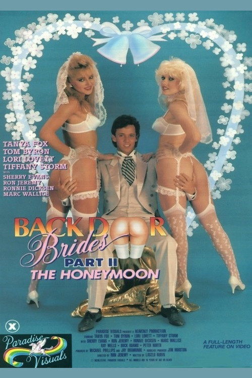 Backdoor Brides Part II: 'the Honeymoon'