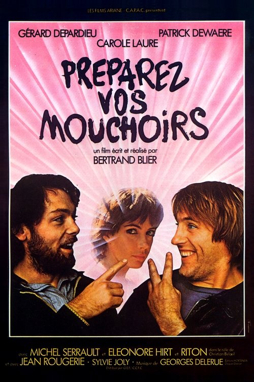 Poster image du film Préparez vos mouchoirs Préparez vos mouchoirs