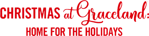 Christmas at Graceland: Home for the Holidays