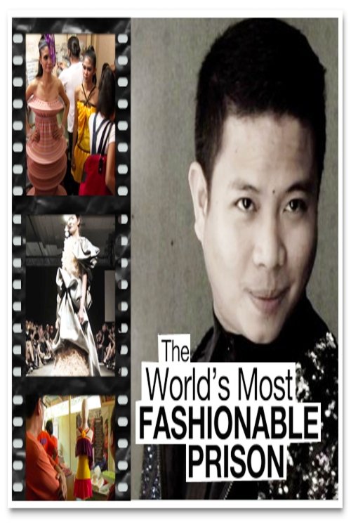 The World's Most Fashionable Prison 2012