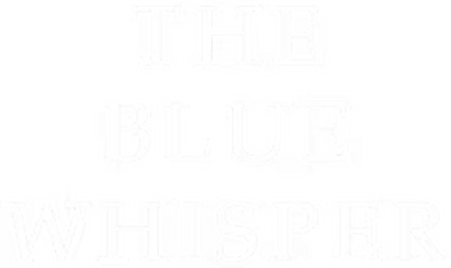 The Blue Whisper