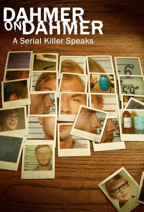 Where to stream Dahmer on Dahmer: A Serial Killer Speaks Season 1