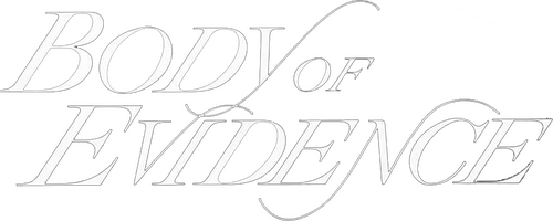 Body of Evidence