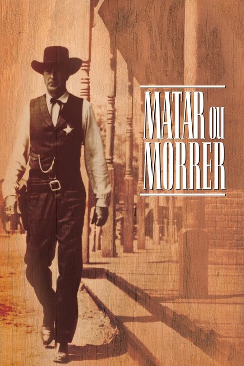Pôster de Matar ou Morrer