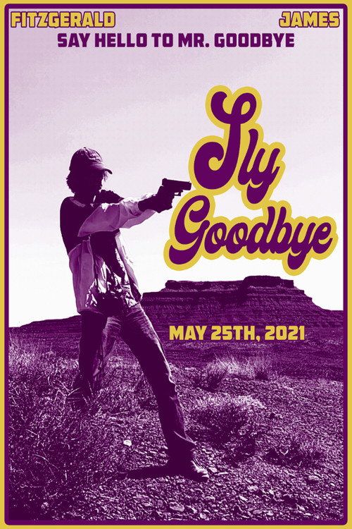 Cartell de Sly Goodbye