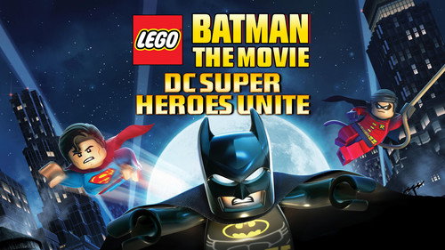 LEGO Batman: The Movie - DC Super Heroes Unite