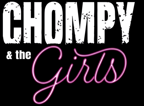 Chompy & the Girls
