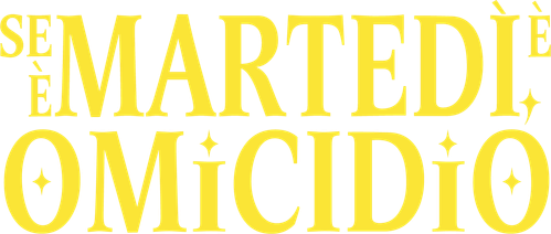 Se è martedì, è omicidio official logo