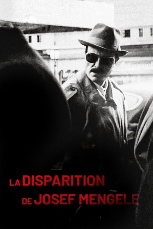 Poster of : La Disparition de Josef Mengele