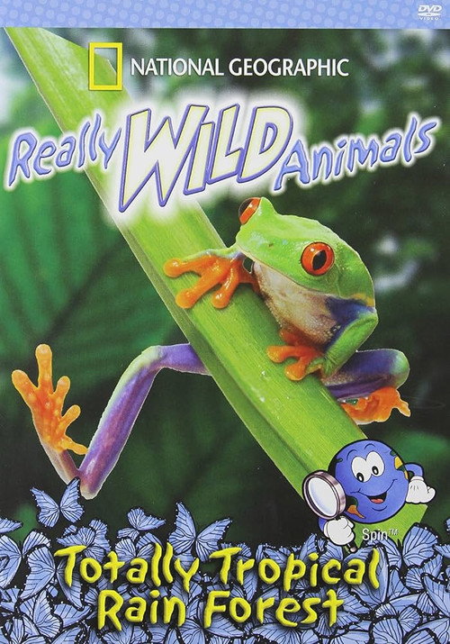 Really Wild Animals: Totally Tropical Rainforests Poster