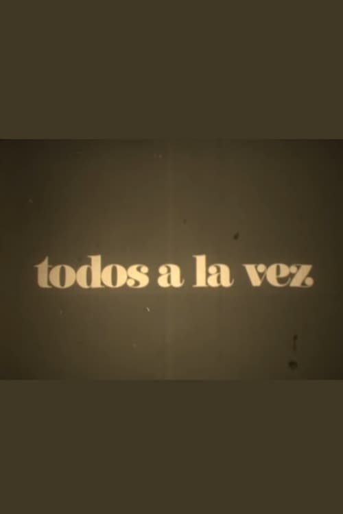 Todos a la vez (1969)