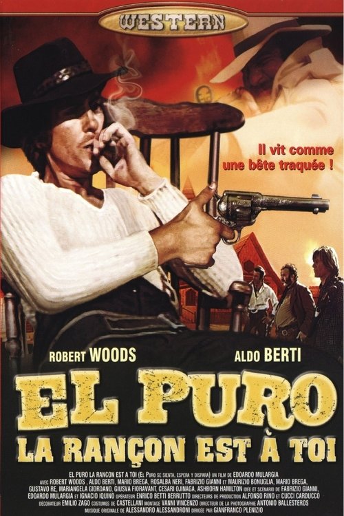 El Puro, La rançon est pour toi (1969)