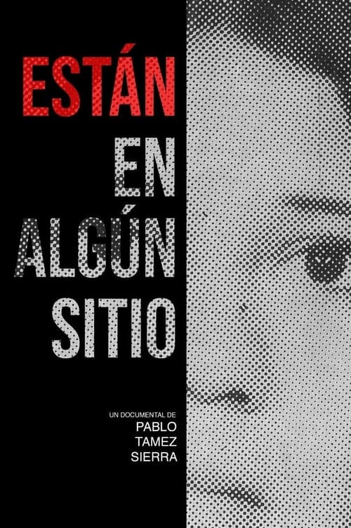 Están en algún sitio