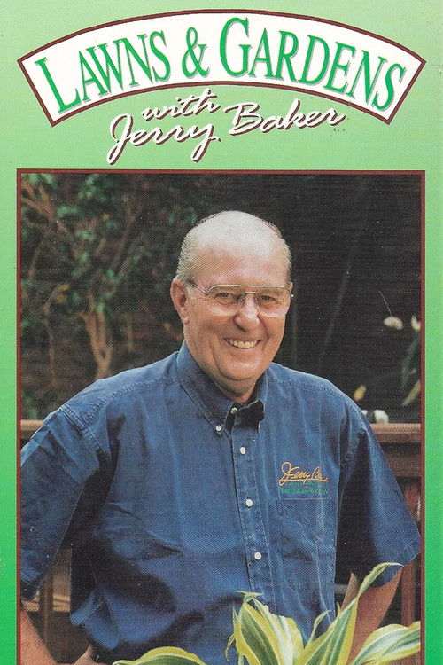 Lawns & Gardens with Jerry Baker (1994) poster