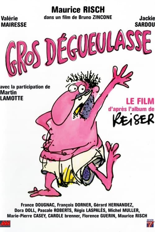 Gros Dégueulasse (1985)