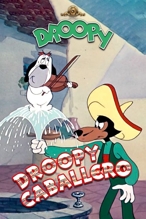 Droopy Caballero Poster
