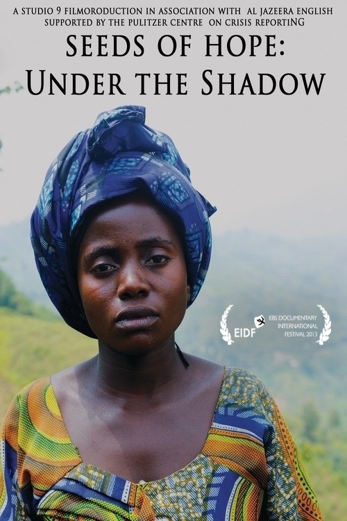 Under the Shadow: Seeds of Hope (2019)