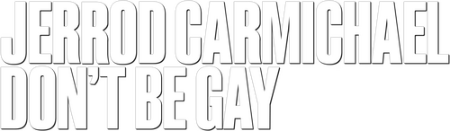 Jerrod Carmichael: Don't Be Gay