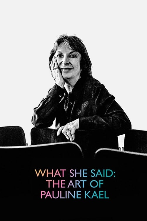 What She Said: The Art of Pauline Kael 2019