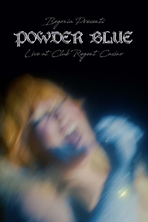 Powder Blue: Live at Club Regent (2024)