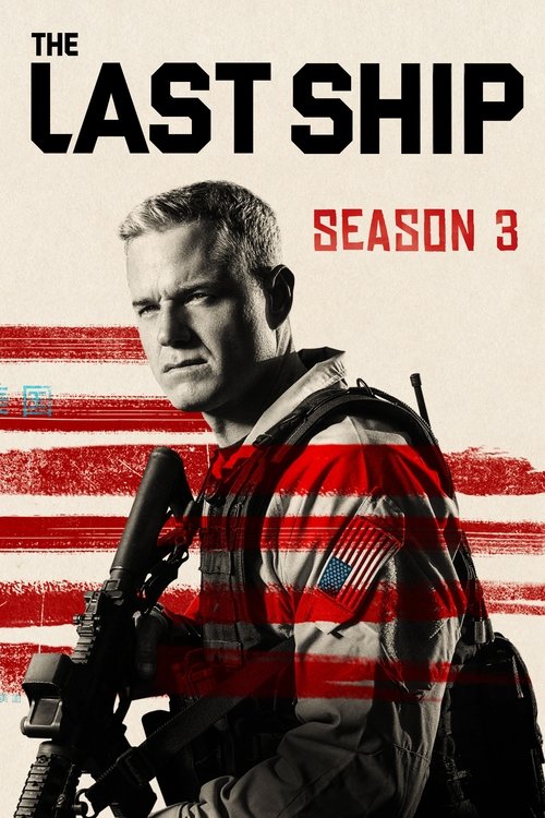 Poster de la Temporada 3 en la serie The Last Ship