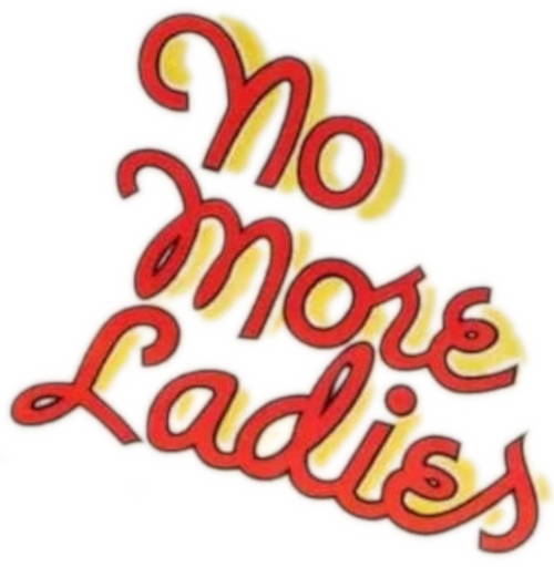 No More Ladies