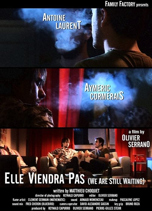 Elle viendra pas movie poster player