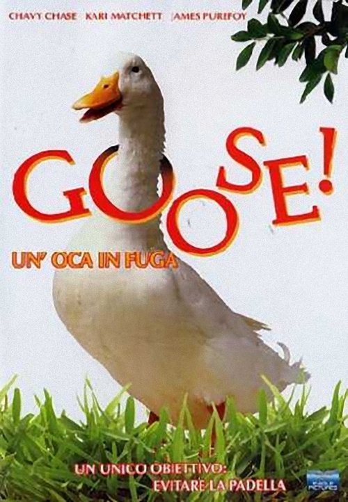 Goose! Un'oca in fuga 2011