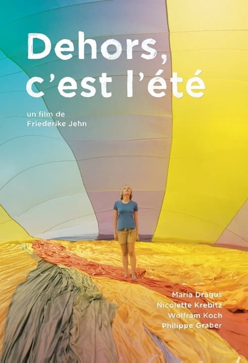 Dehors, c'est l'été (2012)