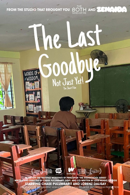 The Last Goodbye: Not Just Yet