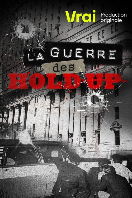 Movie poster of La guerre des hold-up