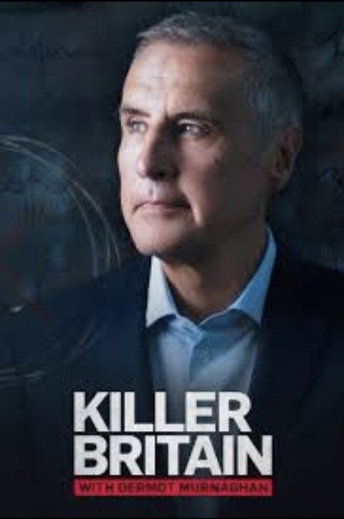 Killer Britain with Dermot Murnaghan poster