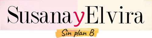 Susana and Elvira: No Plan B