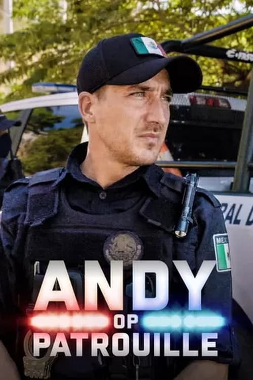 Poster Andy on Patrol