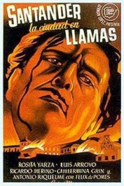 Poster Santander, la ciudad en llamas 1944