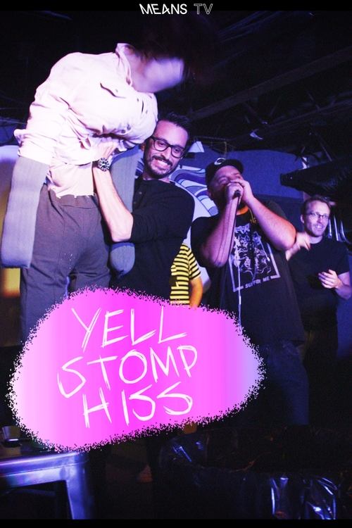 Poster Yell, Stomp, Hiss 2022