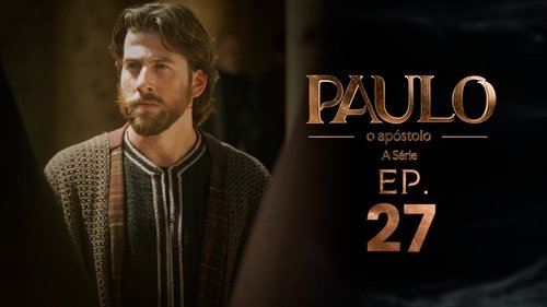 Paulo, o Apóstolo: 1×27