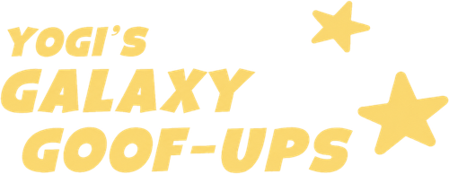 Galaxy Goof-Ups