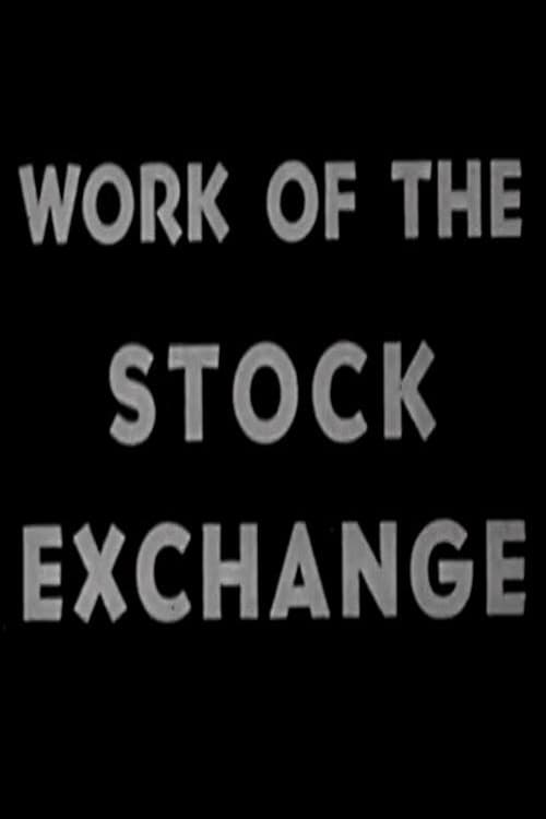 Work of the Stock Exchange (1941)