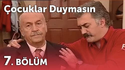 Çocuklar Duymasın, S03E07 - (2003)