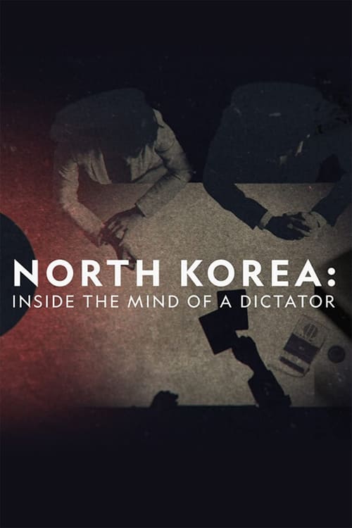 North Korea: Inside The Mind of a Dictator (2021) poster