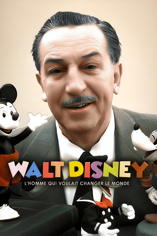Affiche de Walt Disney, l'homme qui voulait changer le monde