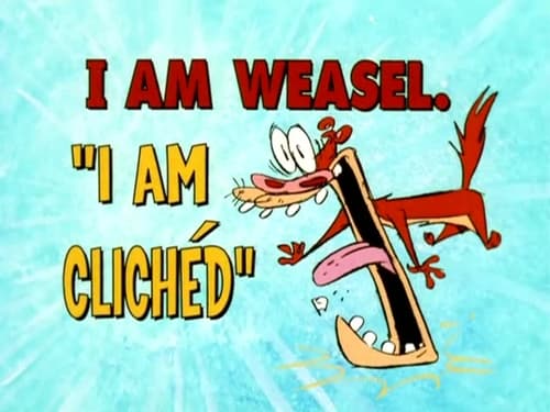 Poster della serie I Am Weasel