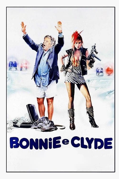 Poster Bonnie e Clyde all'italiana 1983