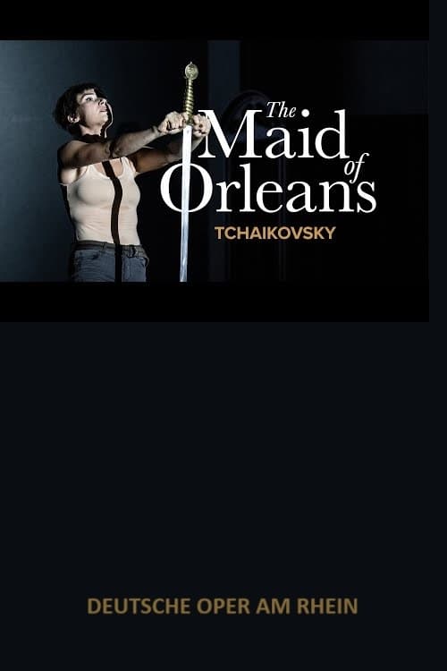 The Maid of Orleans -  Deutsche Oper am Rhein