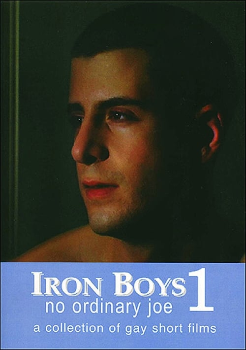 Iron Boys 1: No Ordinary Joe 2007